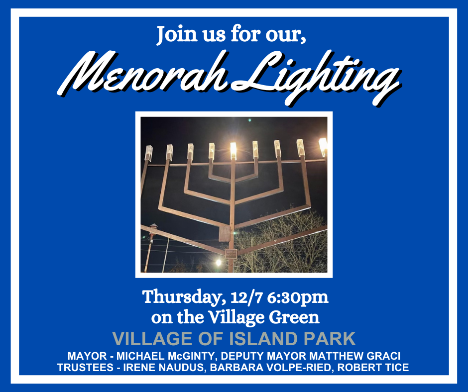 Menorah Lighting on the Village Green on Thursday, December 7 at 6:30 pm